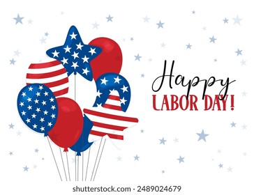 Happy Labor Day greeting card. USA celebration in September poster. Balloons bunch in American flag style. Vector illustration. United States Labor Day holiday