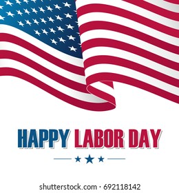 Happy Labor Day Greeting Card With Waving United States National Flag. Vector Illustration.