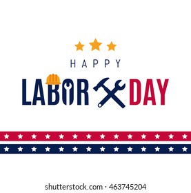 Happy Labor day Greetings Cards design Poster, banner, brochure, flyer. Wrench and hammer icon with star strip and lettering. Flat design. Vector illustration. EPS 10