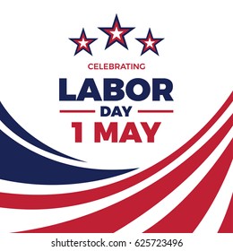 Happy Labor Day Greetings Cards / Labor Day Design / Labor Day Logo Poster, Banner, Brochure Or Flyer Design