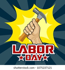 Happy Labor day hand holding hammer concept design, vector illustrations, vector illustration