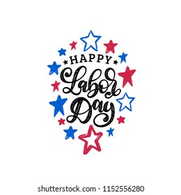 Happy Labor Day, hand lettering on stars background. Vector illustration of USA holiday for greeting or invitation card, festive poster or banner. 