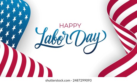 Happy Labor Day. Hand lettering. Waving American Flag. United States federal holiday festive banner. White background. Vector illustration.