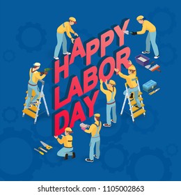 Happy Labor Day. Isometric workmen icons. Labor Day greeting card, poster with workers and tools isolated on blue background. Vector flat style 3d illustration.