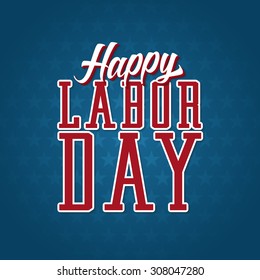 Happy Labor Day Label. Text with Shadows on top of a blue background filled with stars.