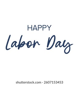 Happy Labor Day - Labour Day USA