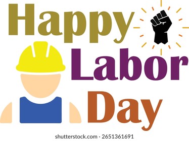 Happy Labor Day - Labour Day USA with motivational text. Good for T-shirts, September first Monday, USA holiday. United States national flag colors and hand lettering text design.
