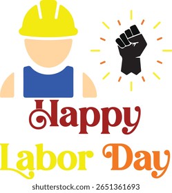Happy Labor Day - Labour Day USA with motivational text. Good for T-shirts, September first Monday, USA holiday. United States national flag colors and hand lettering text design.