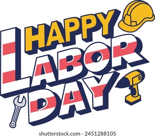 Happy Labor Day Lettering and Decoration, Vector illustration