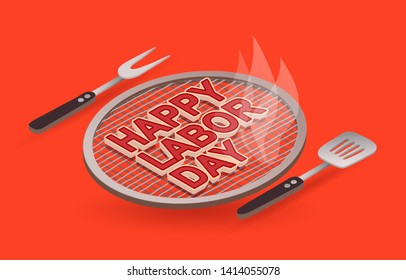 Happy Labor Day letters on the grill and barbeque elements. Vector isometric illustration. Isolated colorful Labor Day concept. Holiday party Logo Design Template.