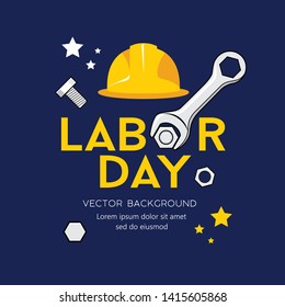 Happy Labor day message Vector, Wrench Design on navy blue background , illustration