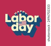 Happy Labor Day modern typography design with a USA flag vector illustration on red background. Labor day editable 3d text for print and social media banner, poster, greeting card. Labor day logo.