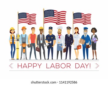 Happy labor day - modern vector colorful illustration on white background, celebration poster, banner with american flags. People of different professions and nationalities standing together
