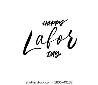 Feliz Día del Trabajo, moderna caligrafía vectorial. Grabación manuscrita de tipo de pincel para tarjeta de felicitación o invitación. Fiesta nacional americana. Afiche festivo, pancarta, diseño web con letras a mano.