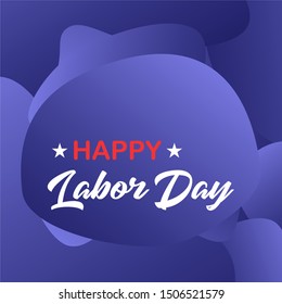 Happy labor day on liquid background, blue liquid background design.