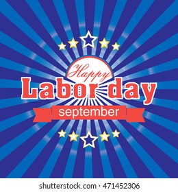 Happy Labor Day on sanlight background. vector illustration.