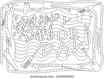 Happy Labor Day Outline Coloring Page with American Flag, Work Tools (Hammer, Saw, Wrench, Drill, Shovel, Pliers), Rope Border.