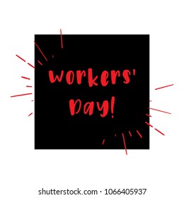 Happy Labor Day. Poster or Banner. 1 May International labour day