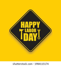 Happy labor day poster or banner design in yellow and black. 1 May International Labor Day. With illustration of Labor Day commemoration