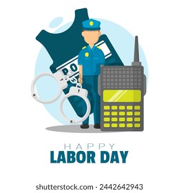 Happy labor Day poster with a policeman and police equipment
