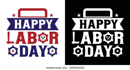 Happy Labor Day  Printable Vector Illustration