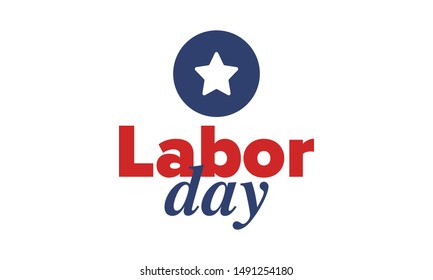 Happy Labor Day. Public federal holiday, celebrate annual in United States. American labor movement. Patriotic american elements. Poster, card, banner and background. Vector illustration