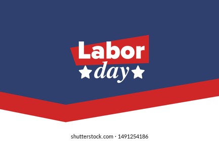 Happy Labor Day. Public federal holiday, celebrate annual in United States. American labor movement. Patriotic american elements. Poster, card, banner and background. Vector illustration