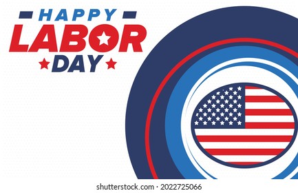 Happy Labor Day. Public federal holiday, celebrate annual in United States. American labor movement. Patriotic american elements. Poster, card, banner and background. Vector illustration