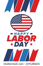 Happy Labor Day. Public federal holiday, celebrate annual in United States. American labor movement. Patriotic american elements. Poster, card, banner and background. Vector illustration