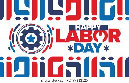 Feliz Día del Trabajo. Feriado federal público, celebre anualmente en Estados Unidos. Movimiento obrero estadounidense. Elementos patrióticos americanos. Póster, tarjeta, Anuncio y fondo. Ilustración vectorial