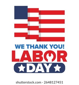 Happy Labor Day. Public federal holiday, celebrate annual in United States. American labor movement. Patriotic american elements. Poster, card, banner and background. Vector illustration
