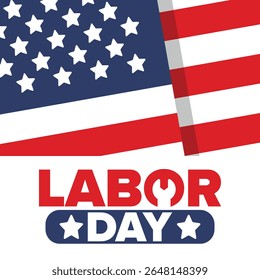Happy Labor Day. Public federal holiday, celebrate annual in United States. American labor movement. Patriotic american elements. Poster, card, banner and background. Vector illustration