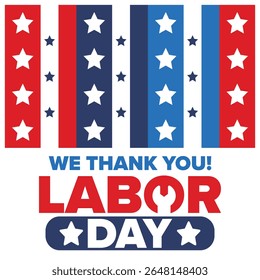 Happy Labor Day. Public federal holiday, celebrate annual in United States. American labor movement. Patriotic american elements. Poster, card, banner and background. Vector illustration