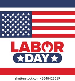 Happy Labor Day. Public federal holiday, celebrate annual in United States. American labor movement. Patriotic american elements. Poster, card, banner and background. Vector illustration