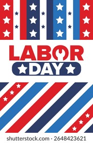 Happy Labor Day. Public federal holiday, celebrate annual in United States. American labor movement. Patriotic american elements. Poster, card, banner and background. Vector illustration