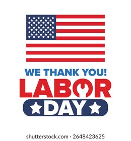 Happy Labor Day. Public federal holiday, celebrate annual in United States. American labor movement. Patriotic american elements. Poster, card, banner and background. Vector illustration