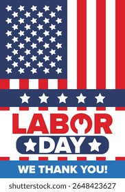 Happy Labor Day. Public federal holiday, celebrate annual in United States. American labor movement. Patriotic american elements. Poster, card, banner and background. Vector illustration