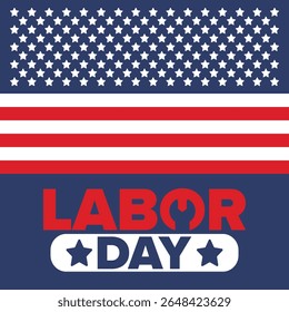 Happy Labor Day. Public federal holiday, celebrate annual in United States. American labor movement. Patriotic american elements. Poster, card, banner and background. Vector illustration