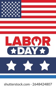 Happy Labor Day. Public federal holiday, celebrate annual in United States. American labor movement. Patriotic american elements. Poster, card, banner and background. Vector illustration