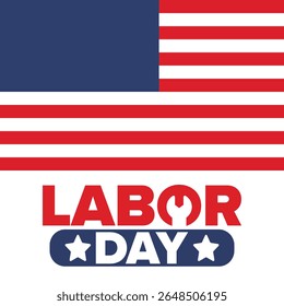 Happy Labor Day. Public federal holiday, celebrate annual in United States. American labor movement. Patriotic american elements. Poster, card, banner and background. Vector illustration