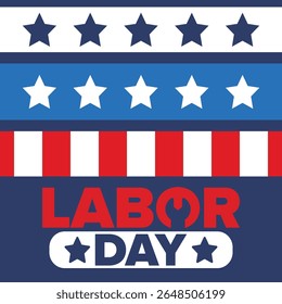 Happy Labor Day. Public federal holiday, celebrate annual in United States. American labor movement. Patriotic american elements. Poster, card, banner and background. Vector illustration