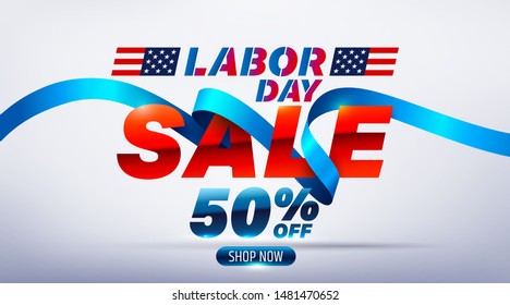 Happy Labor Day Sale 50% off poster.USA labor day celebration with blue ribbon.Sale promotion advertising Brochures,Poster or Banner for American Labor Day.Vector illustration EPS10