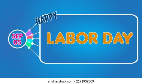Happy Labor Day , September 05. Calendar of September Text Effect, Vector design