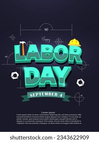 Happy Labor Day September 4th celebration concept. 3d blue text Labor Day poster and banner with template design vector illustration.