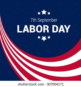 Happy Labor Day, September 7th, Beautiful design element blue background. United state of America, American Labor day design. Beautiful USA flag Composition. Labor Day poster design