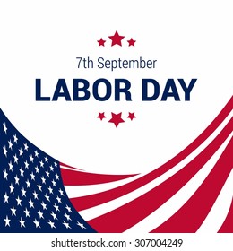 Happy Labor Day, September 7th, American flag composition. United state of America, American Labor day design. Beautiful USA flag Composition. Labour Day poster design