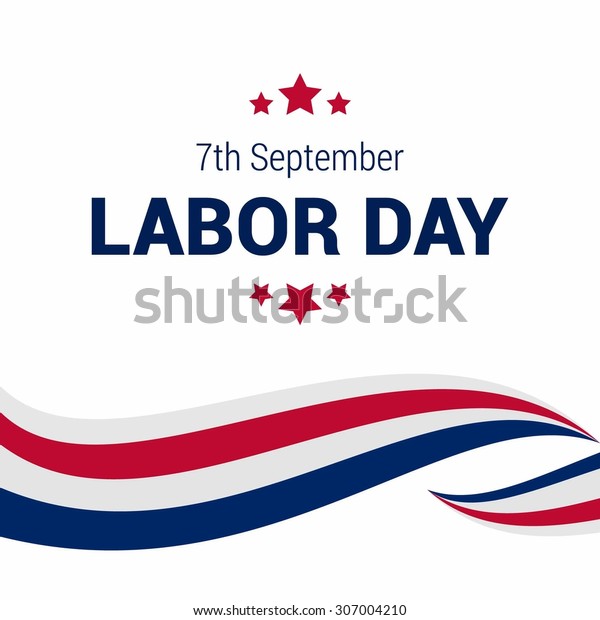 Happy Labor Day, September 7th, White and Red\
lines American flag design element. United state of America,\
American Labor day design. Beautiful USA flag Composition. Labor\
Day poster design