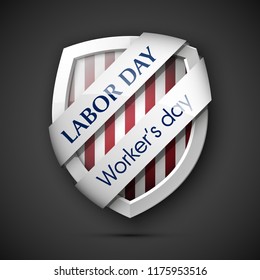 Happy Labor Day shield protection banner. Worker's day vector illustration sign. Vector Happy Labor Day badge. National american holiday illustration USA flag color. Festive shield poster banner