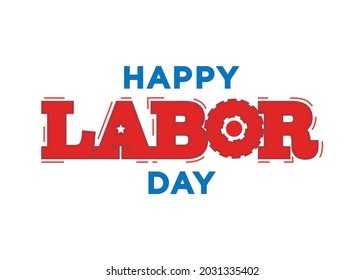 Happy Labor Day Sign, Labor Day Banner, Labor Day Celebration, National Holiday, Labor Day Banner, Vector Illustration Background