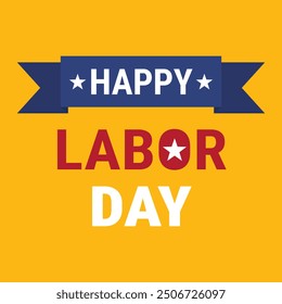 Happy Labor Day simple background design. Banner, poster or greeting card template